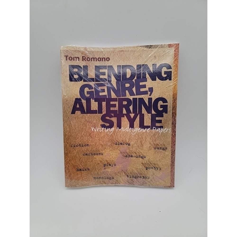 Tom Romano Blending Genre Altering Style Paperback 2000 Multigenre Papers NEW